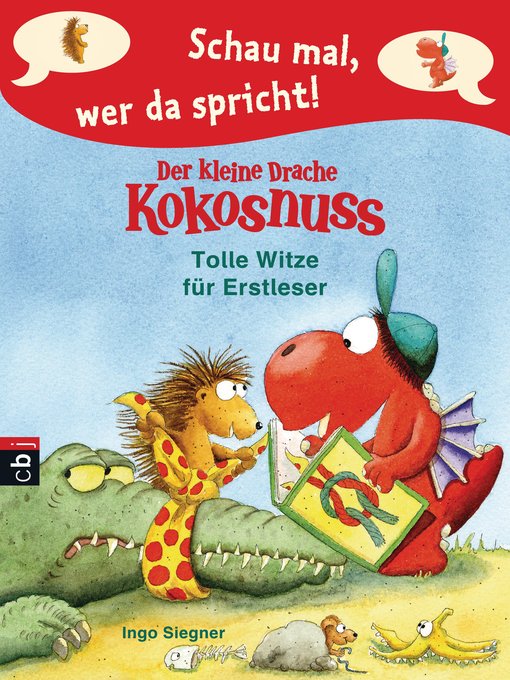 Titeldetails für Schau mal, wer da spricht – Der kleine Drache Kokosnuss--Tolle Witze für Erstleser nach Ingo Siegner - Verfügbar